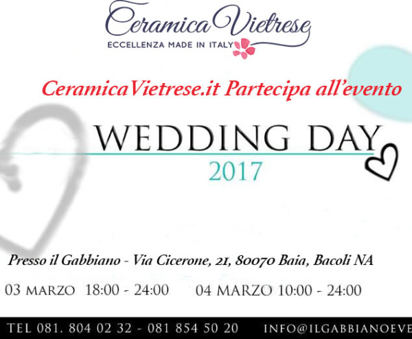 CeramicaVietrese.it partecipes to the event Wedding Day 2017 at Il Gabbiano Events