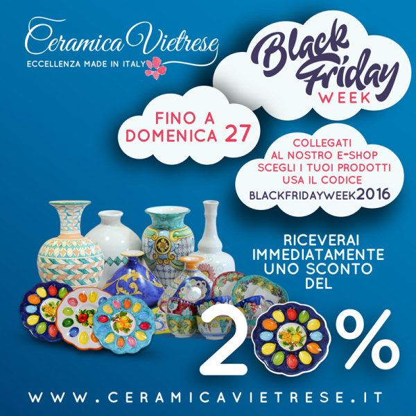 Super Discounts for Black Friday Week on www.ceramicavietrese.it